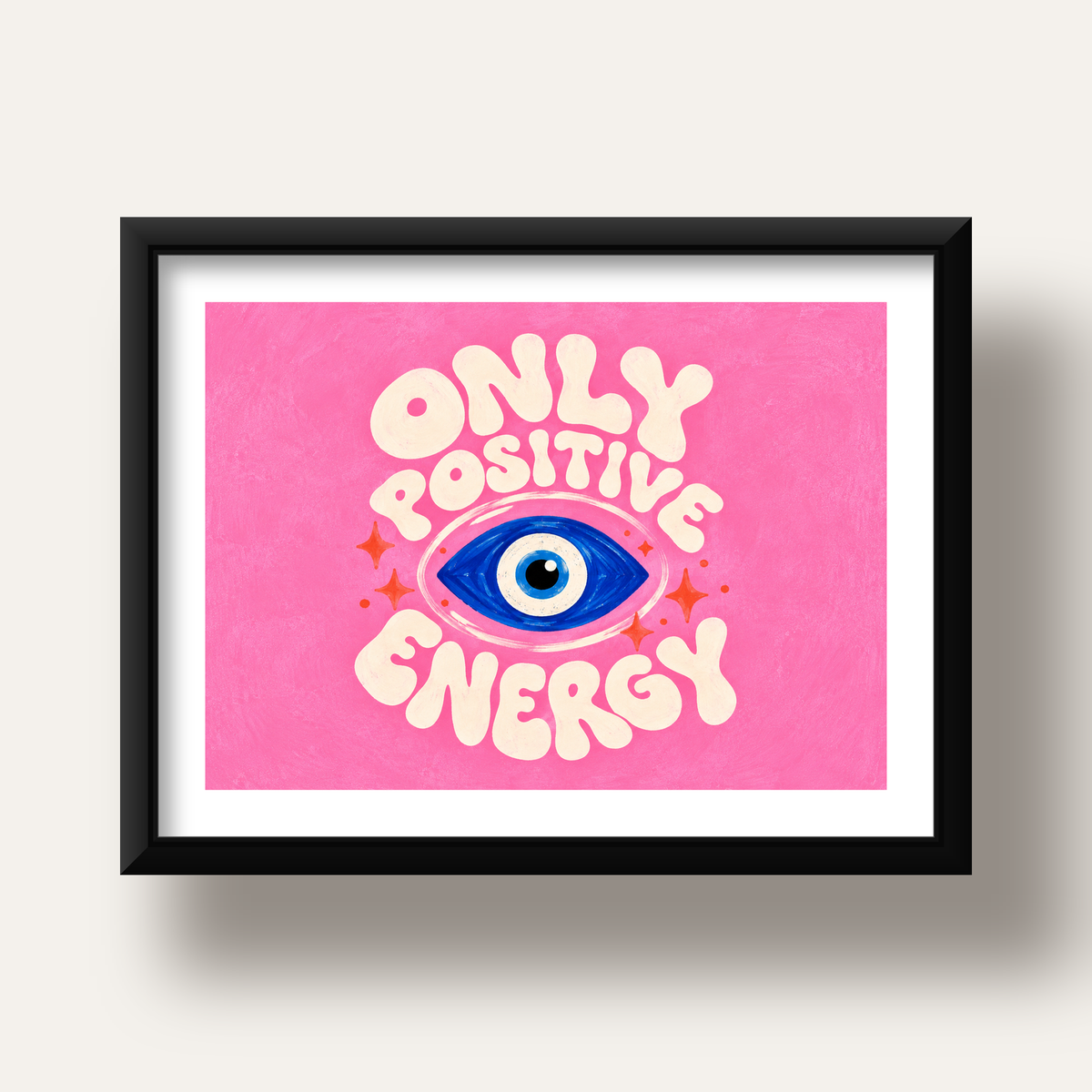 Only Positive Energy Nazar Boncuklu Poster — siyah derin çerçeveli paspartulu
