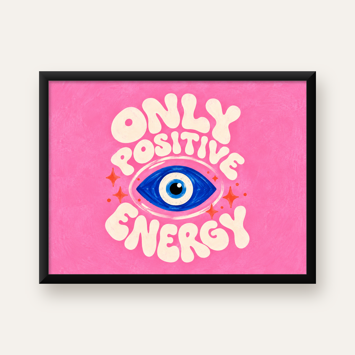 Only Positive Energy Nazar Boncuğu Poster – Modern Duvar Dekoru — Yatay baskı, düz siyah çerçeveli duvar posteri