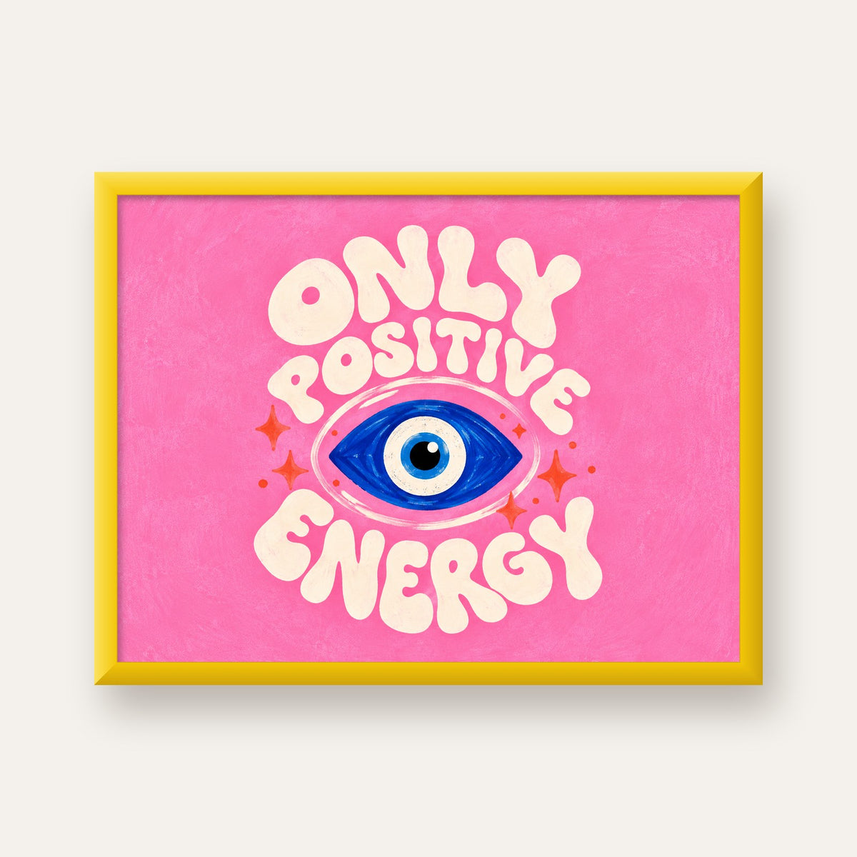 Only Positive Energy Nazar Boncuklu Poster — sarı çerçeveli