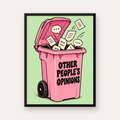 Other People’s Opinions Poster – Mizahi Motive Duvar Sanatı — Dikey baskı, düz siyah çerçeveli duvar posteri