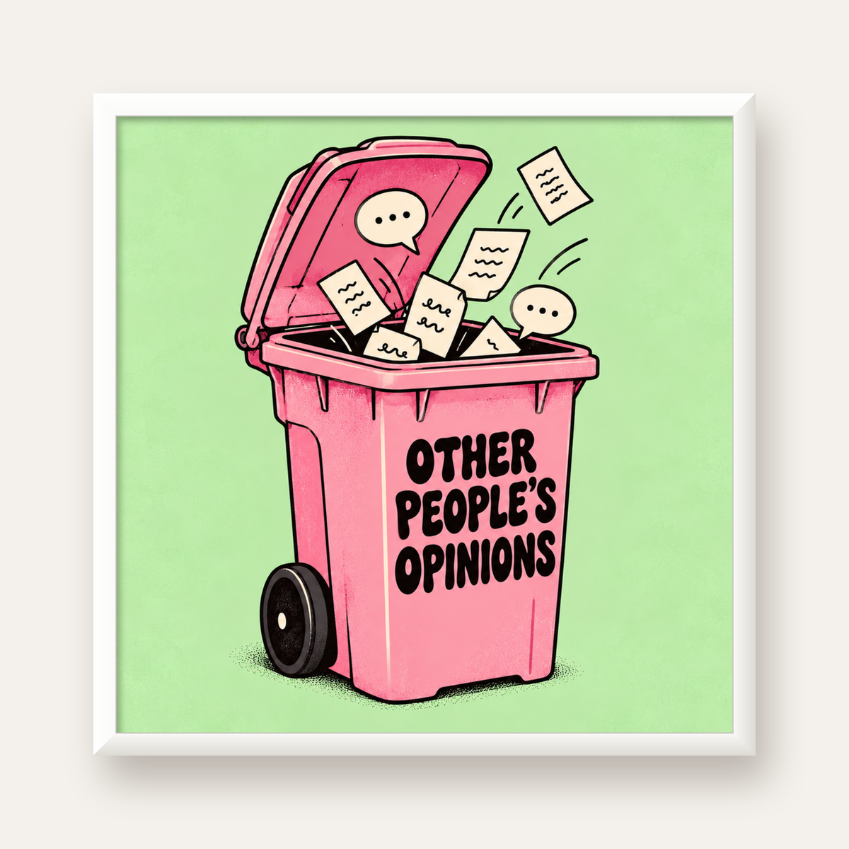 Other People's Opinions — Çöp Kutusu — beyaz çerçeveli kare poster