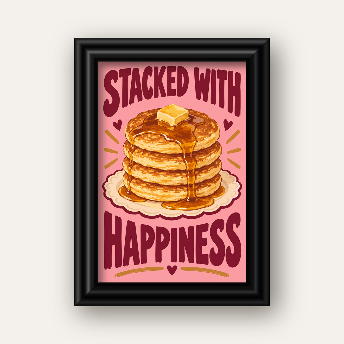 Pankek ve Mutluluk Poster - Stacked With Happiness Duvar Dekoru — siyah galeri çerçeveli