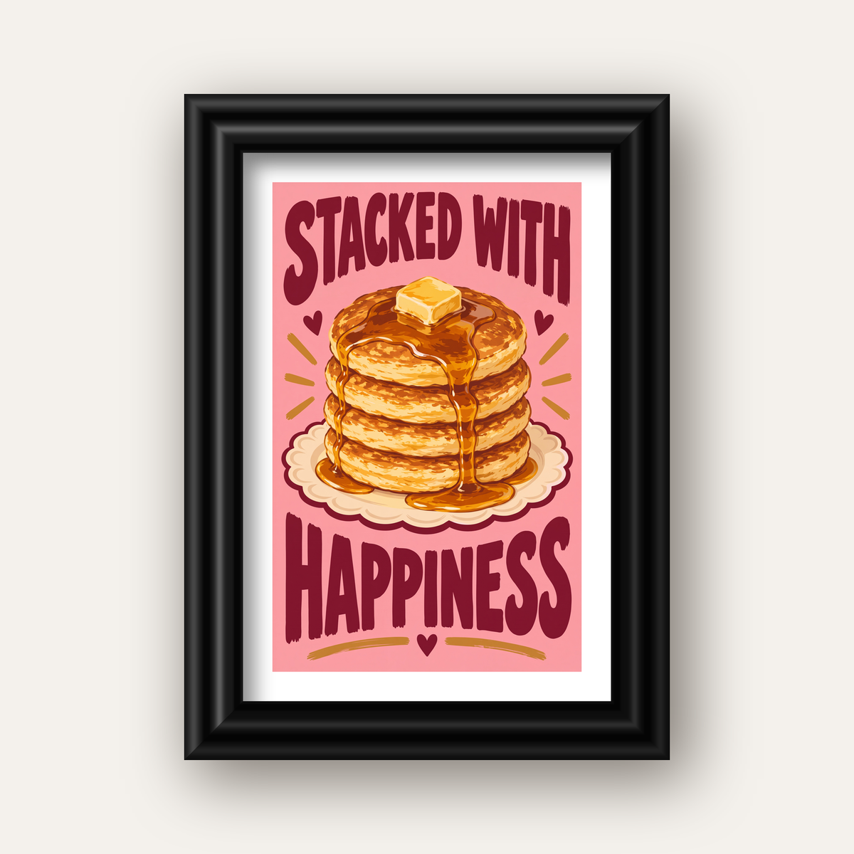 Pankek ve Mutluluk Poster - Stacked With Happiness Duvar Dekoru — siyah galeri çerçeveli paspartulu