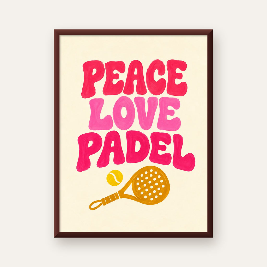 Peace Love Padel Poster – Eğlenceli Padel ve Barış Temalı Duvar Posteri — ceviz çerçeveli