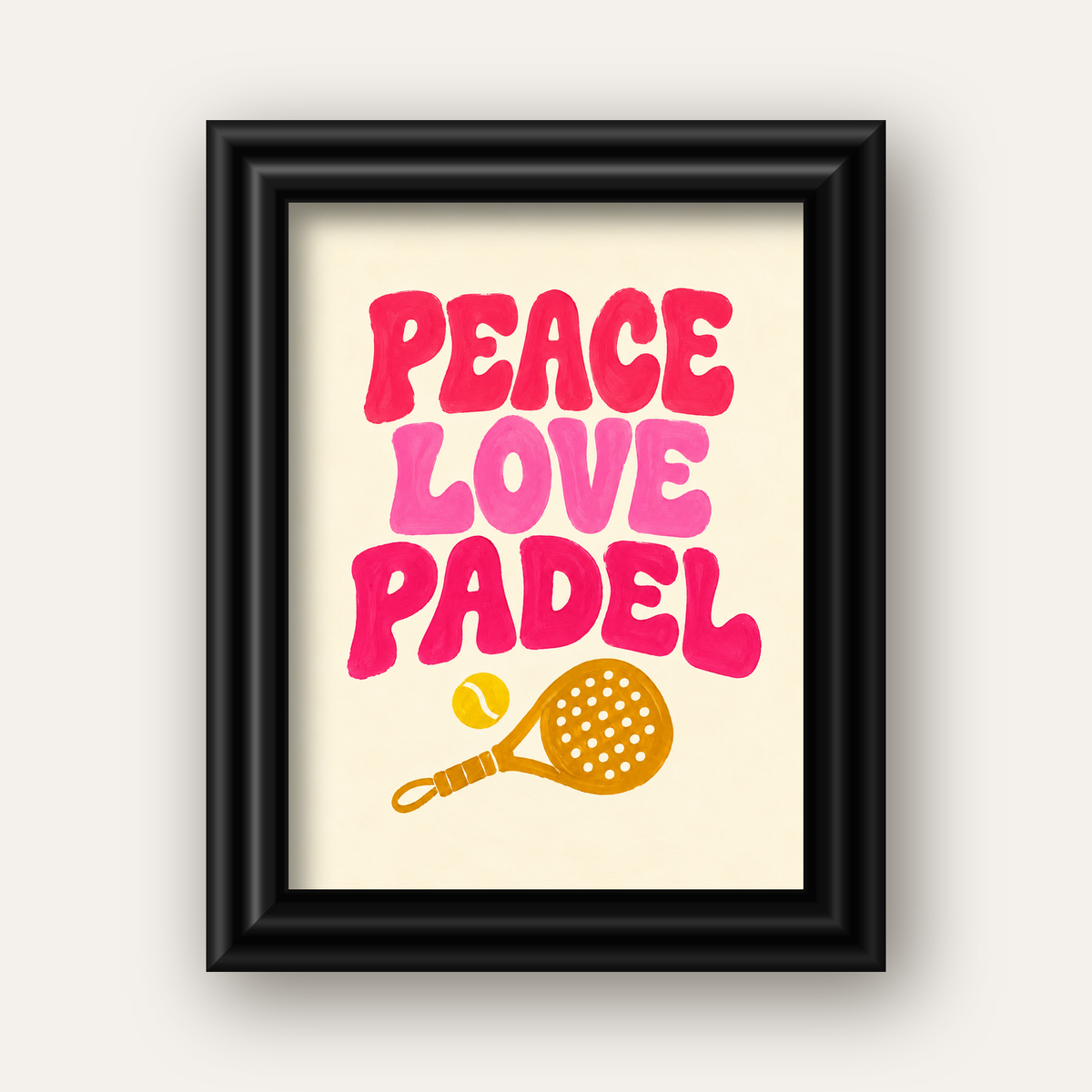 Peace Love Padel Poster – Eğlenceli Padel ve Barış Temalı Duvar Posteri — siyah galeri çerçeveli