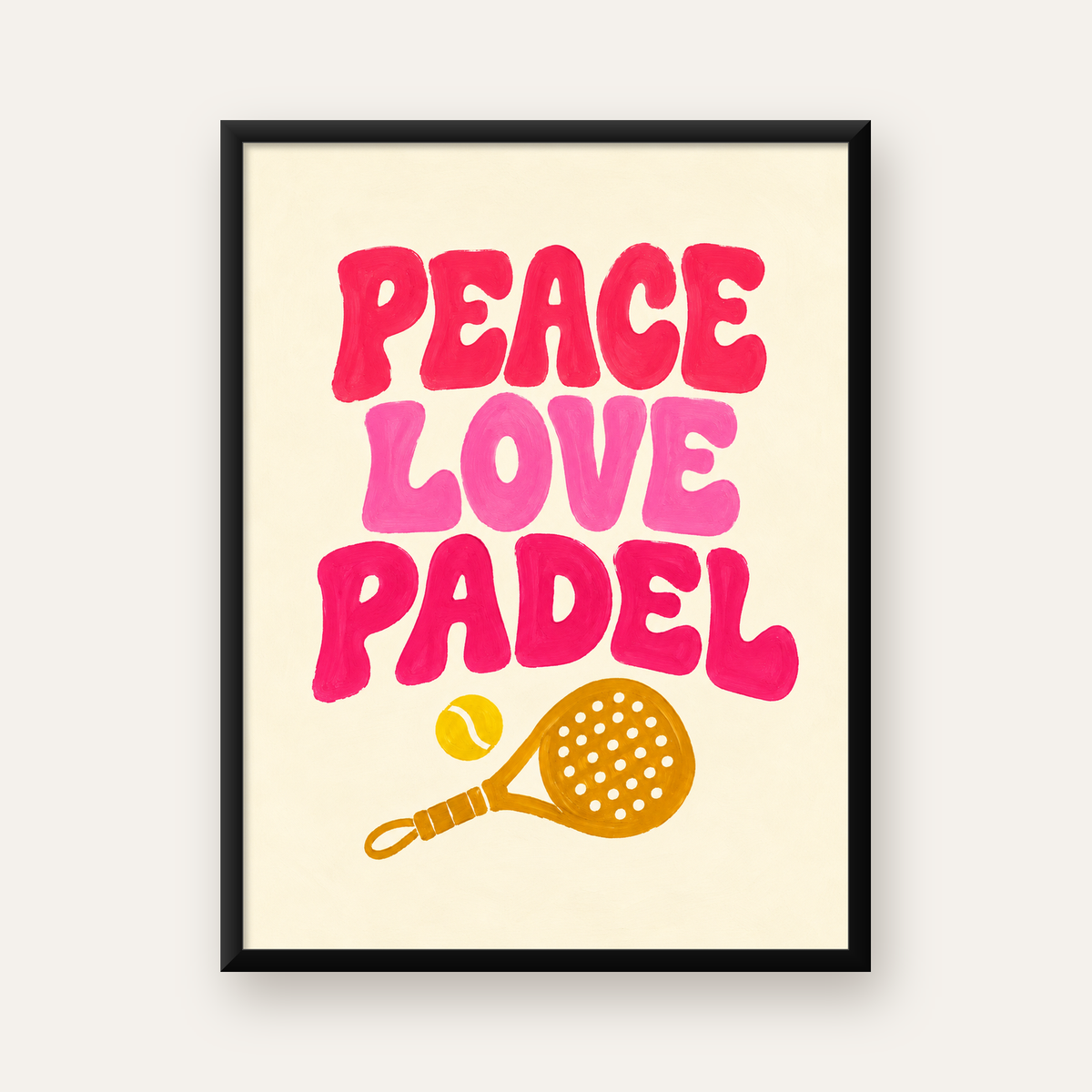 Peace Love Padel Poster – Eğlenceli Padel ve Barış Temalı Duvar Posteri — Dikey baskı, düz siyah çerçeveli duvar posteri
