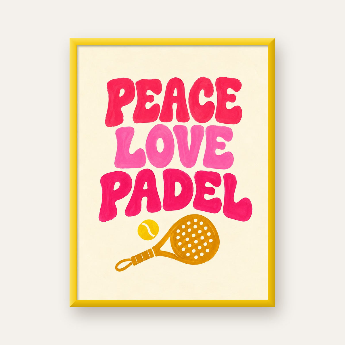 Peace Love Padel Poster – Eğlenceli Padel ve Barış Temalı Duvar Posteri — sarı çerçeveli