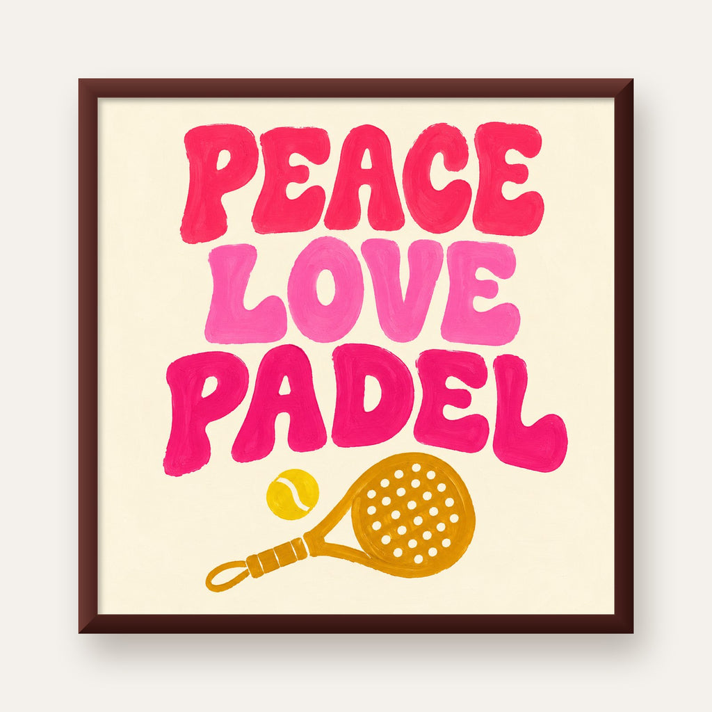 Peace Love Padel Poster – Eğlenceli Padel ve Barış Temalı Duvar Posteri — ceviz çerçeveli