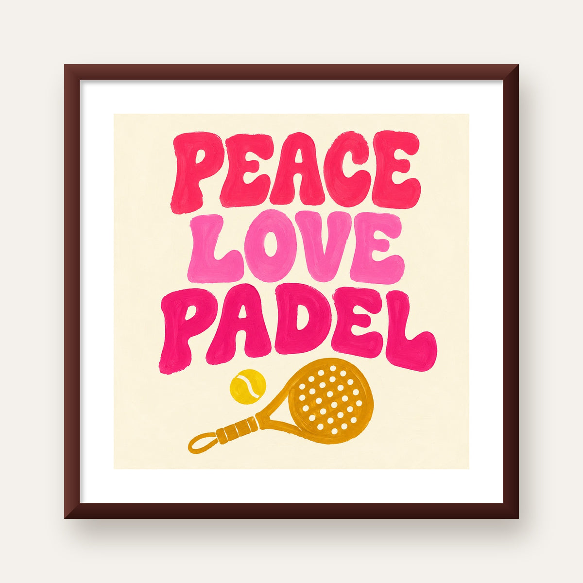 Peace Love Padel Poster – Eğlenceli Padel ve Barış Temalı Duvar Posteri — ceviz çerçeveli paspartulu
