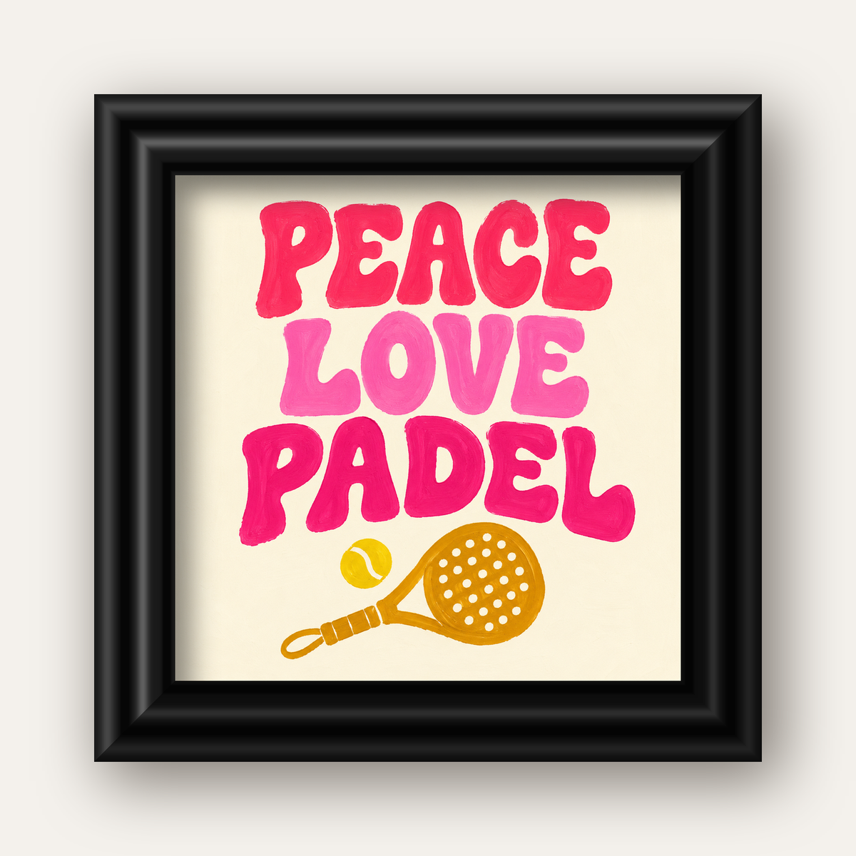 Peace Love Padel Poster – Eğlenceli Padel ve Barış Temalı Duvar Posteri — siyah galeri çerçeveli