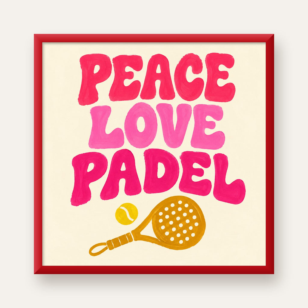 Peace Love Padel Poster – Eğlenceli Padel ve Barış Temalı Duvar Posteri — kırmızı çerçeveli