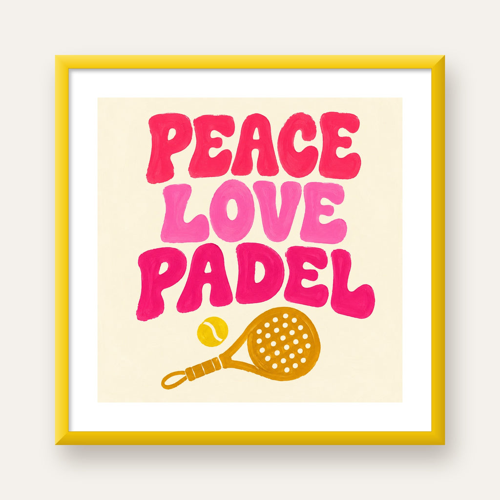 Peace Love Padel Poster – Eğlenceli Padel ve Barış Temalı Duvar Posteri — sarı çerçeveli paspartulu