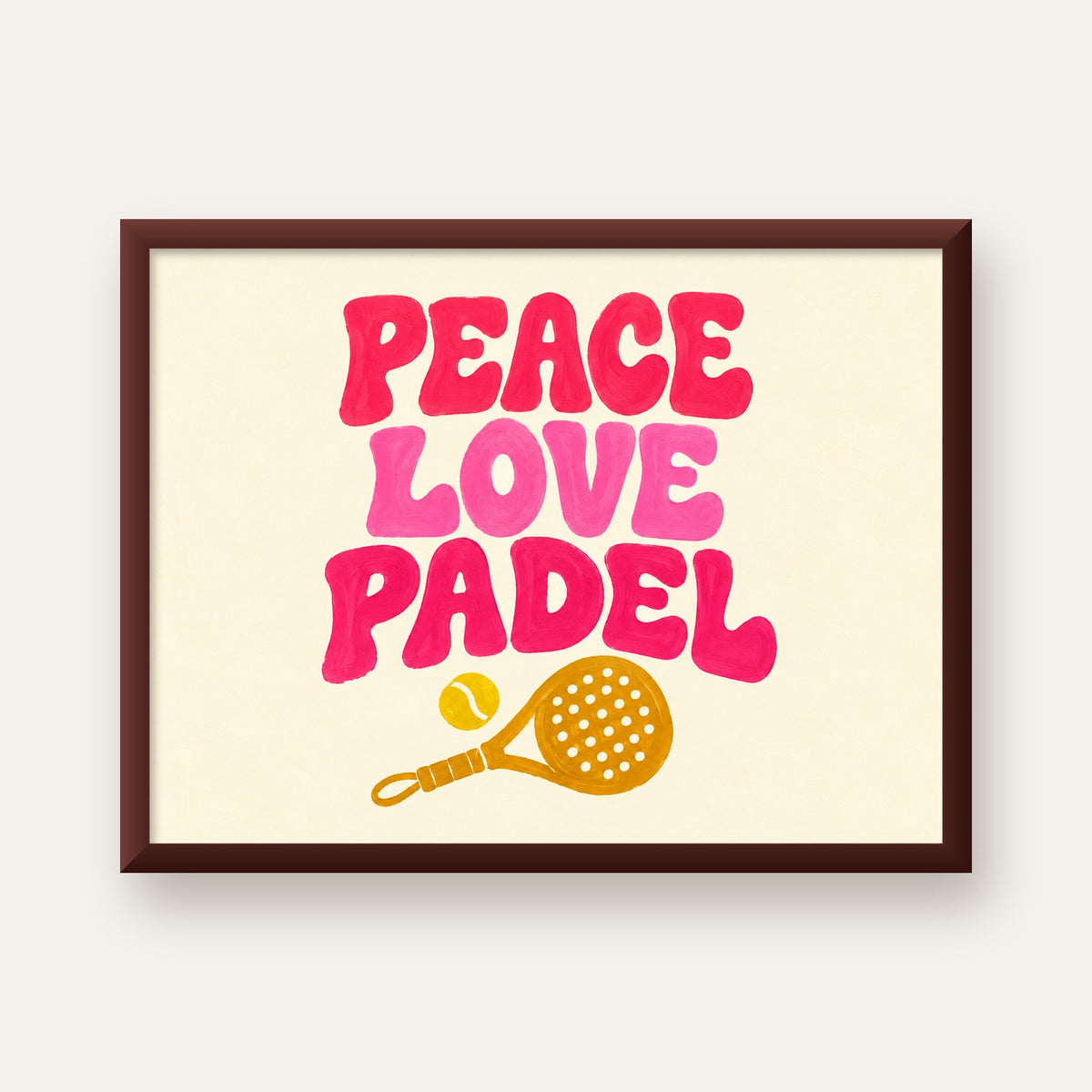 Peace Love Padel Poster – Eğlenceli Padel ve Barış Temalı Duvar Posteri — ceviz çerçeveli