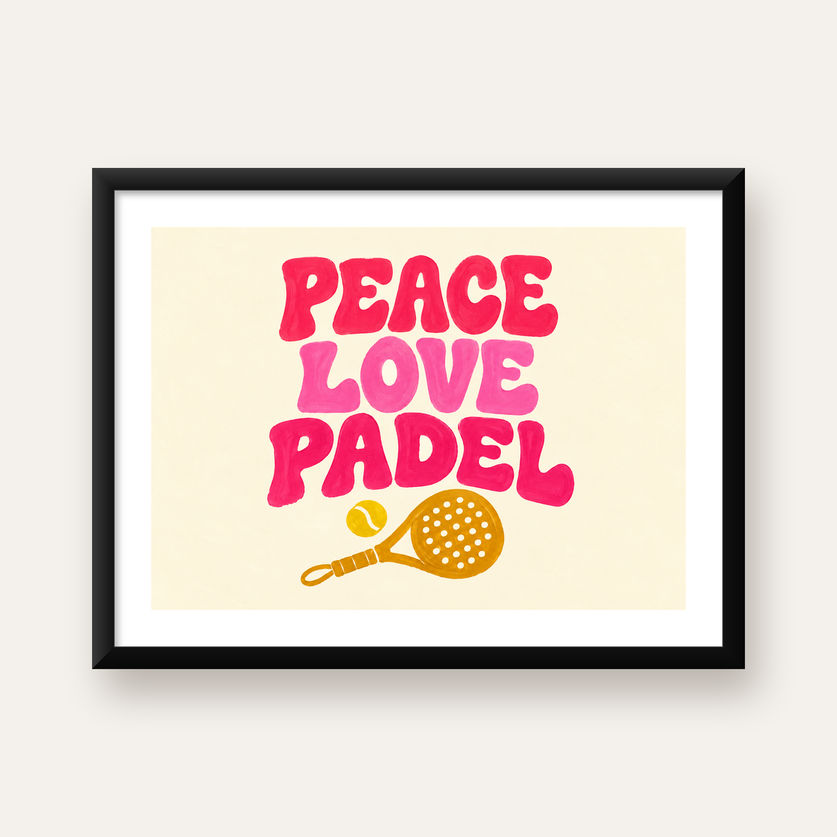 Peace Love Padel Poster – Eğlenceli Padel ve Barış Temalı Duvar Posteri — Yatay baskı, beyaz paspartulu