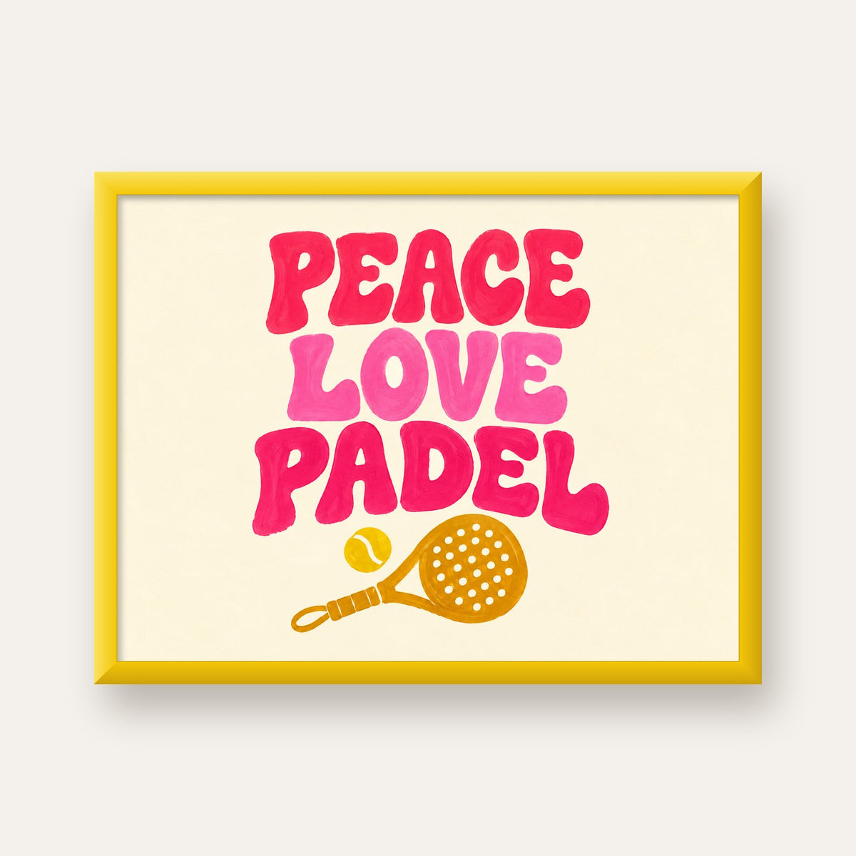 Peace Love Padel Poster – Eğlenceli Padel ve Barış Temalı Duvar Posteri — sarı çerçeveli