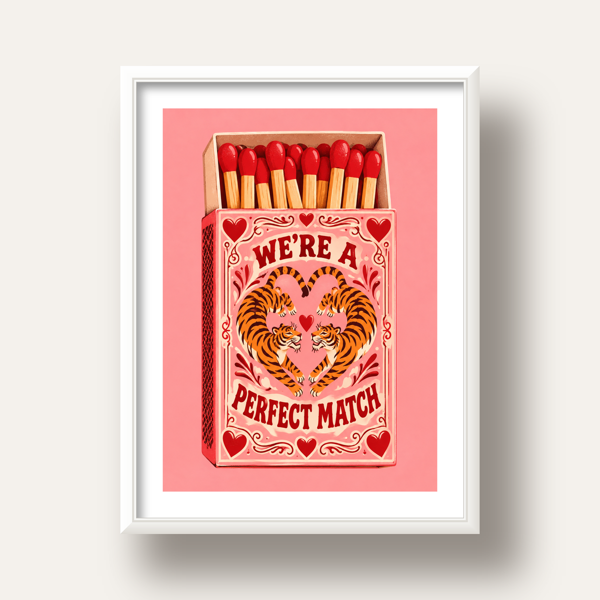 We're a Perfect Match — Kaplanlar — beyaz derin çerçeveli paspartulu