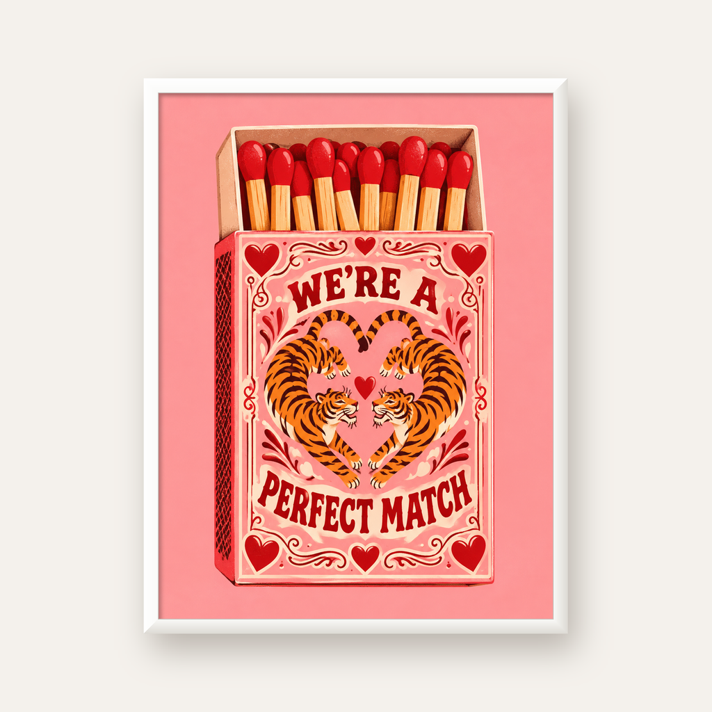 We're a Perfect Match — Kaplanlar — beyaz çerçeveli dikey poster