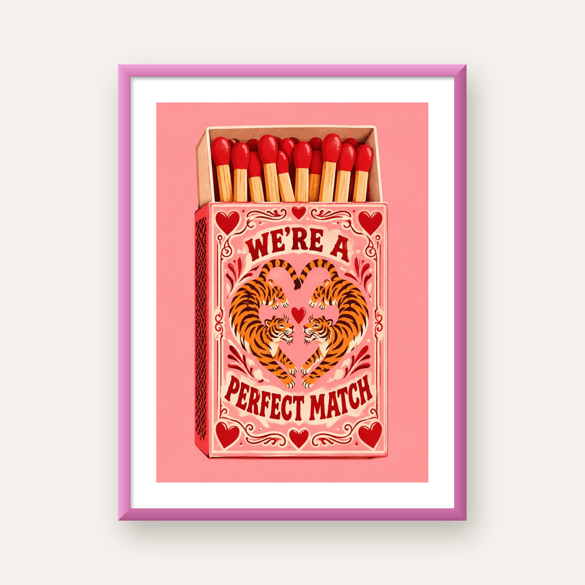 We're a Perfect Match — Kaplanlar — pembe çerçeveli paspartulu