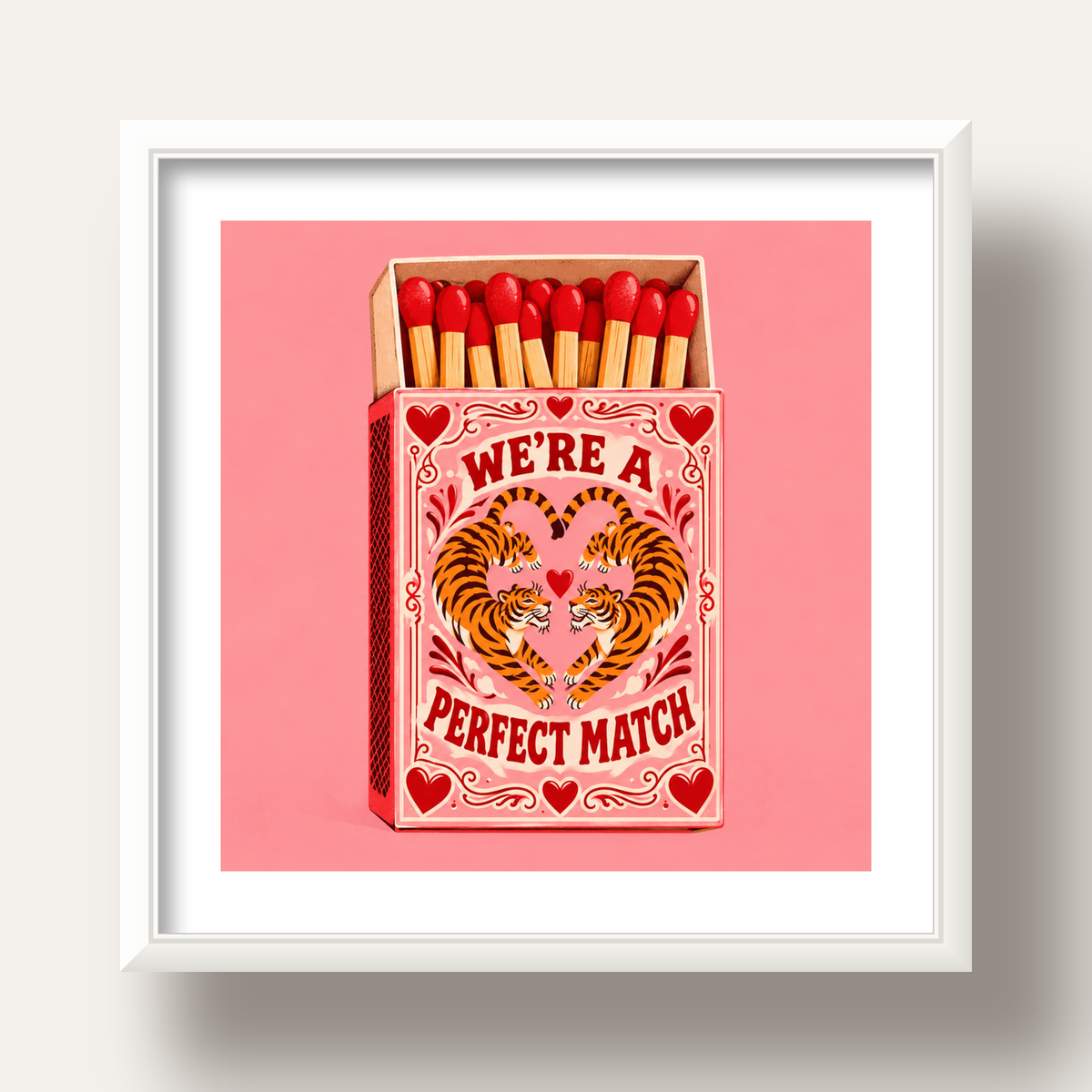 We're a Perfect Match — Kaplanlar — beyaz derin çerçeveli paspartulu