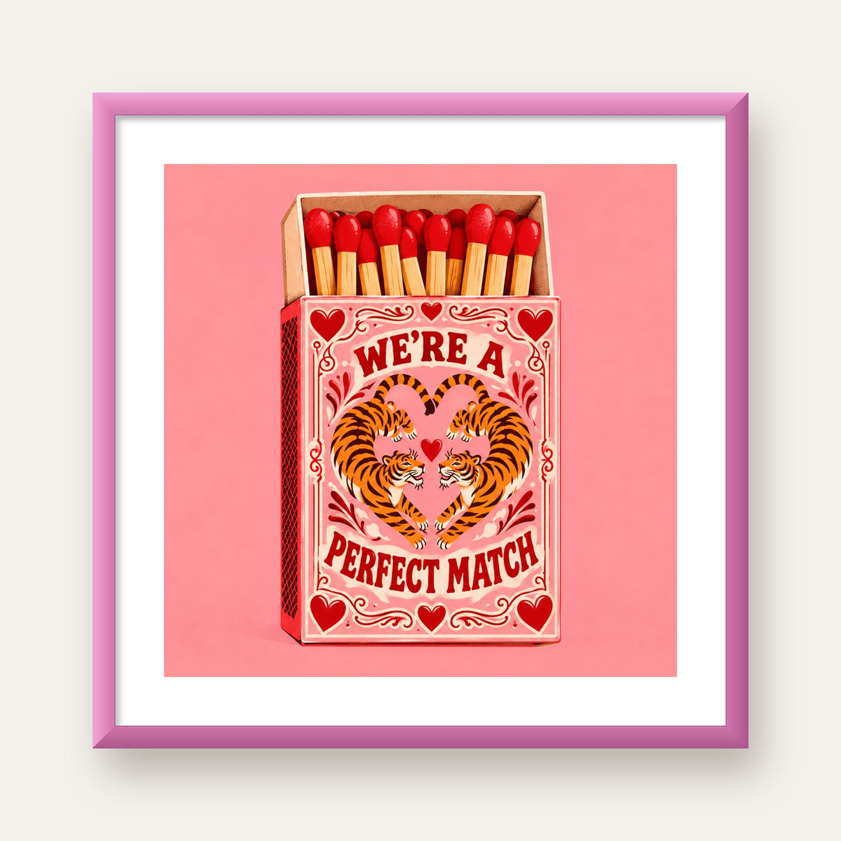 We're a Perfect Match — Kaplanlar — pembe çerçeveli paspartulu