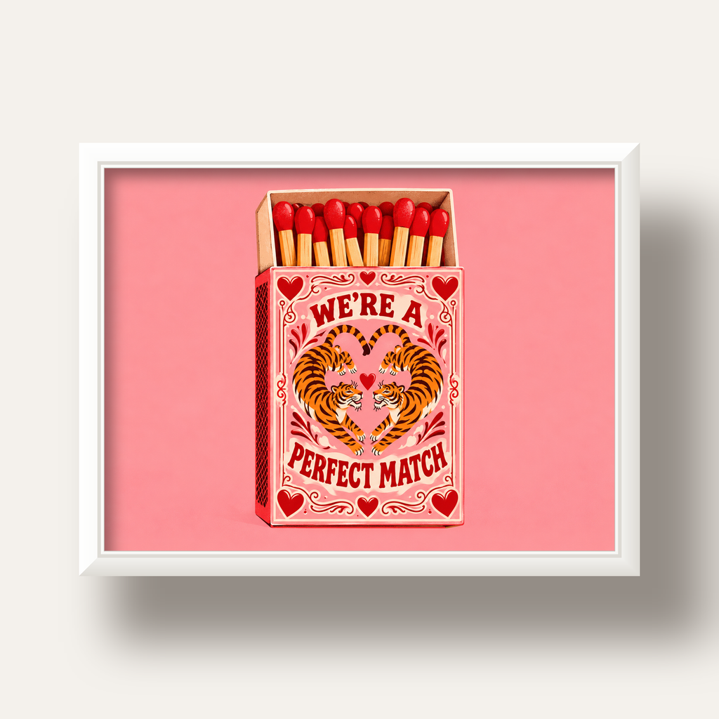 We're a Perfect Match — Kaplanlar — beyaz derin çerçeveli