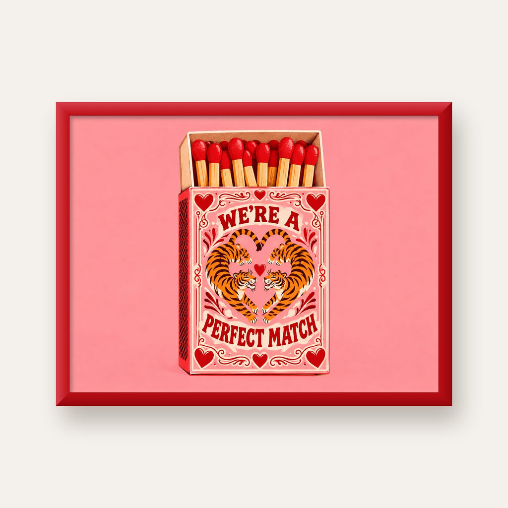 We're a Perfect Match — Kaplanlar — kırmızı çerçeveli