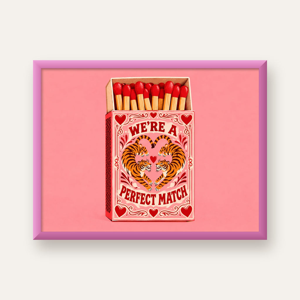 We're a Perfect Match — Kaplanlar — pembe çerçeveli