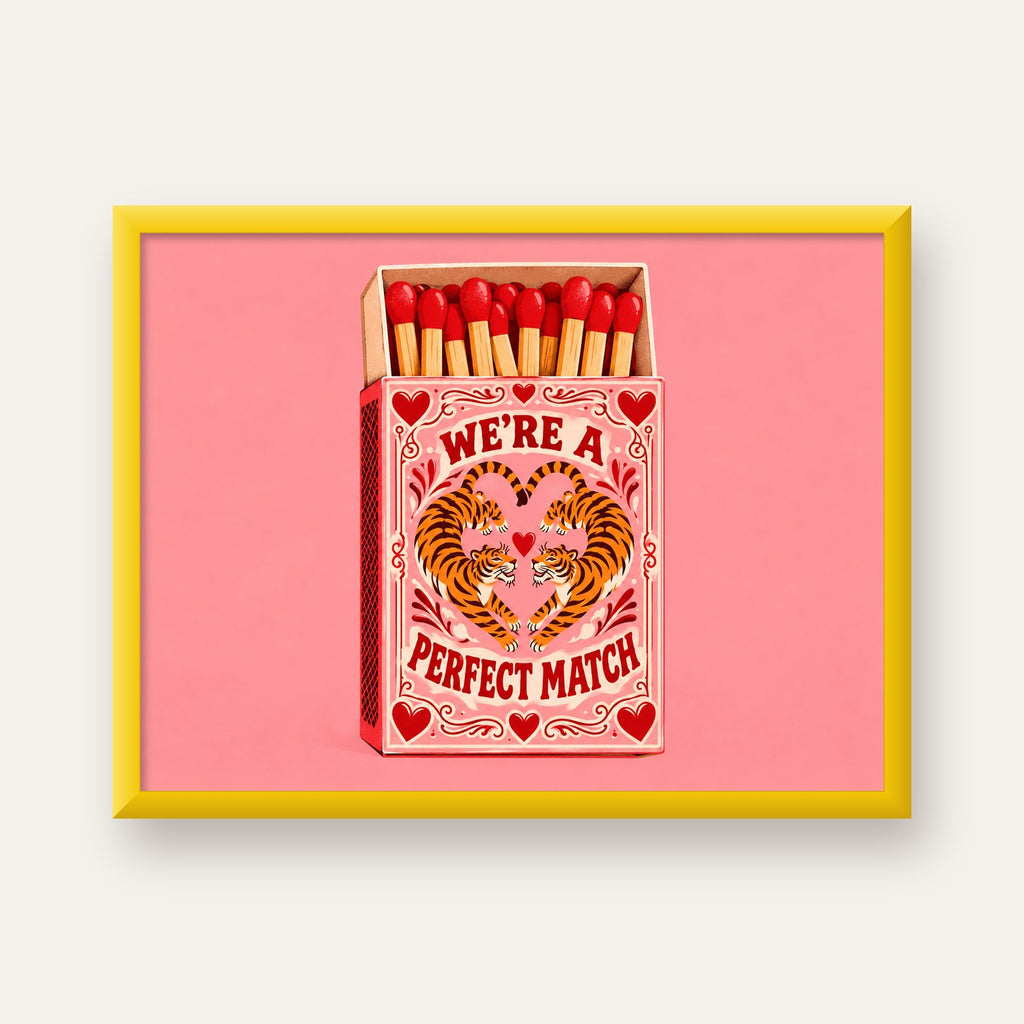We're a Perfect Match — Kaplanlar — sarı çerçeveli