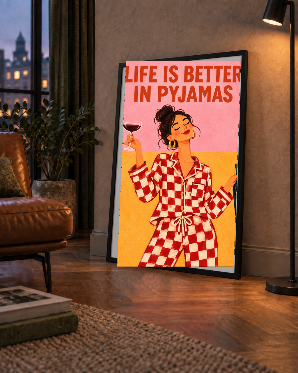Kareli Pijama ve Şaraplı Renkli Poster – Life is Better in Pyjamas