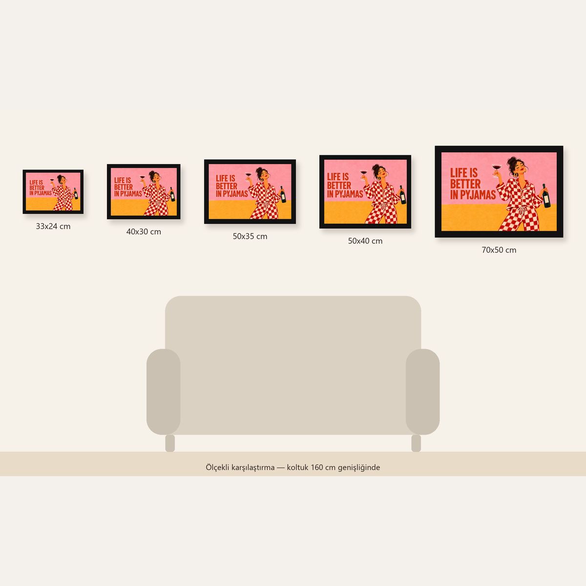 Kareli Pijama ve Şaraplı Renkli Poster – Life is Better in Pyjamas — Yatay ölçülerinin karşılaştırması