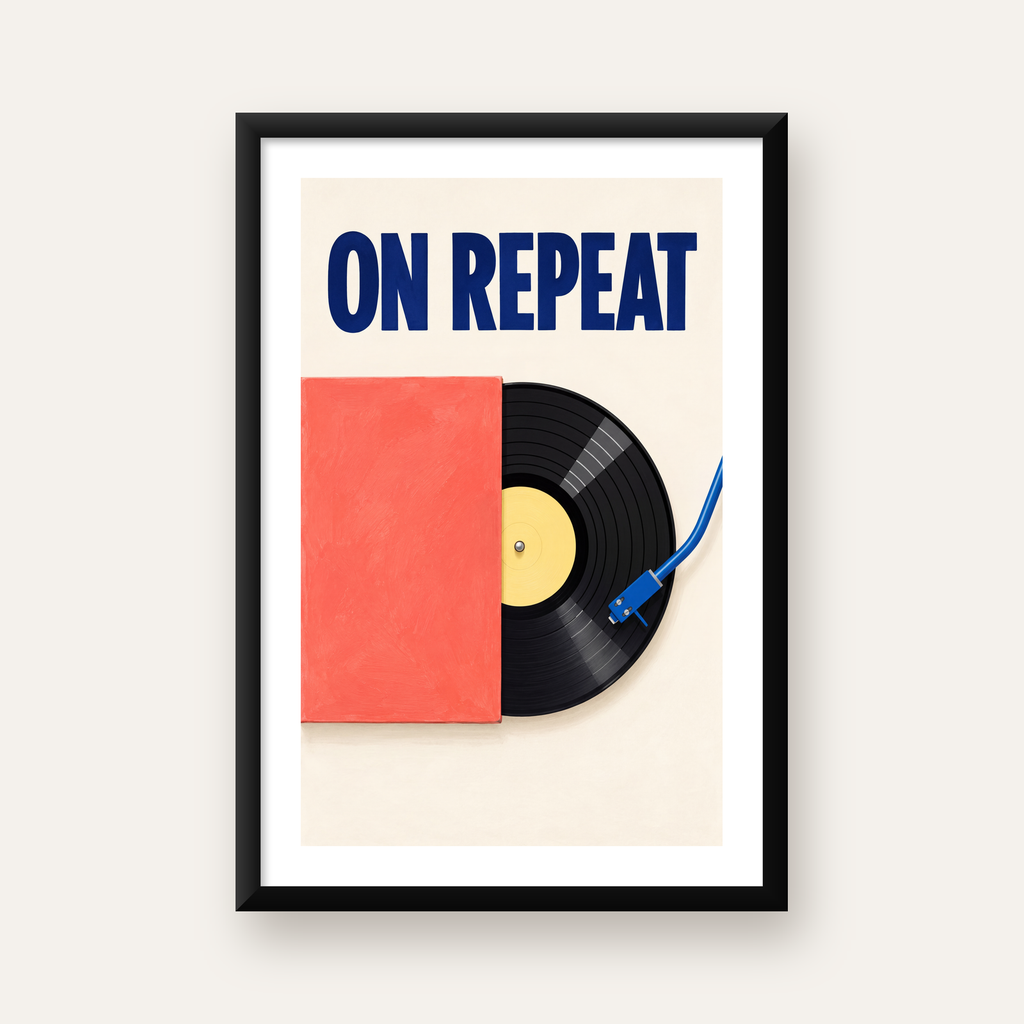 ON REPEAT Plak Poster – Modern Yağlı Boya Müzik Duvar Dekoru — beyaz paspartulu, düz siyah çerçeveli
