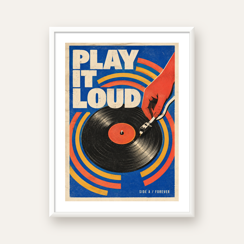 PLAY IT LOUD Retro Vinil Plak & Müzik Temalı Poster — beyaz çerçeveli dikey poster