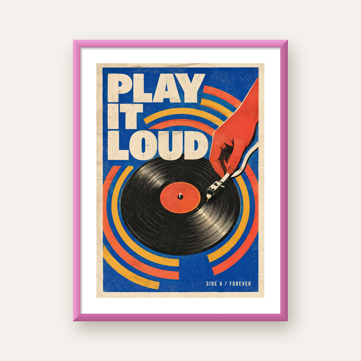PLAY IT LOUD Retro Vinil Plak & Müzik Temalı Poster — pembe çerçeveli paspartulu