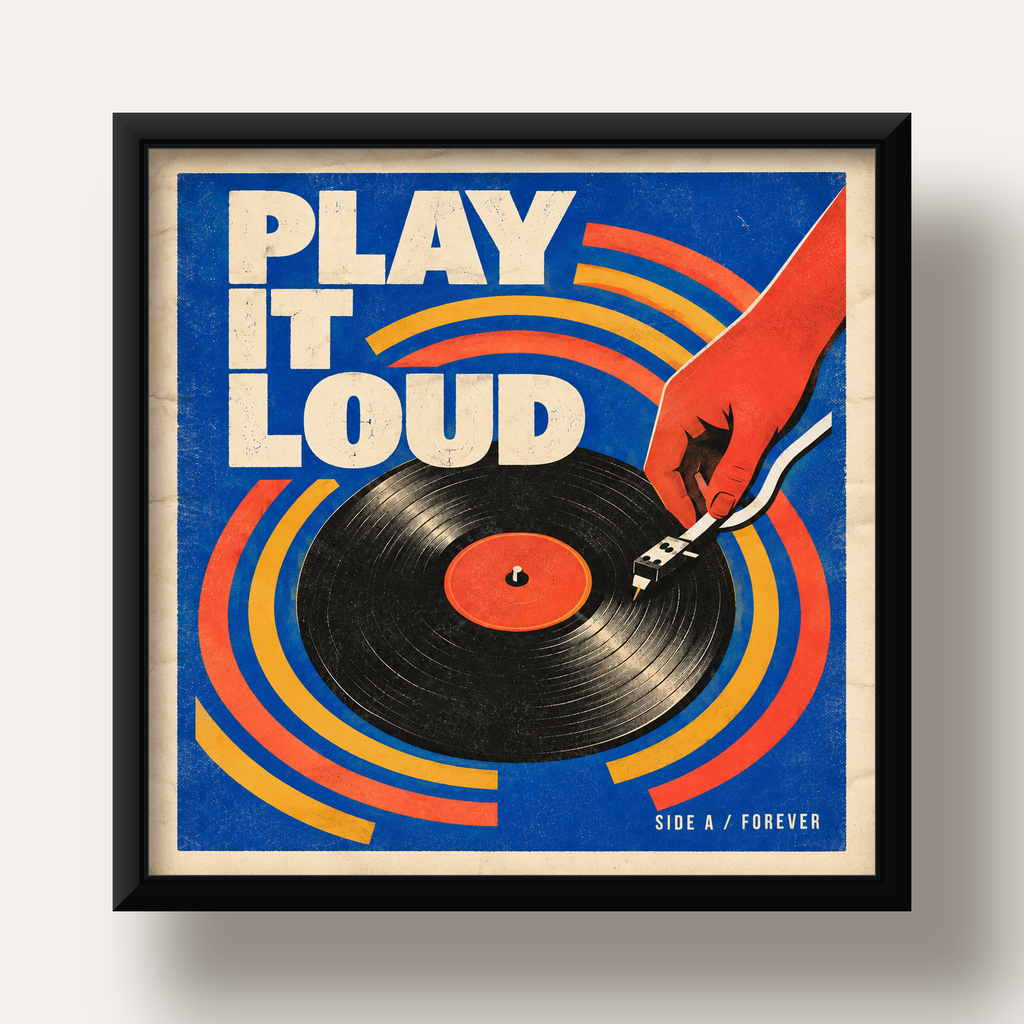 PLAY IT LOUD Retro Vinil Plak & Müzik Temalı Poster — siyah derin çerçeveli