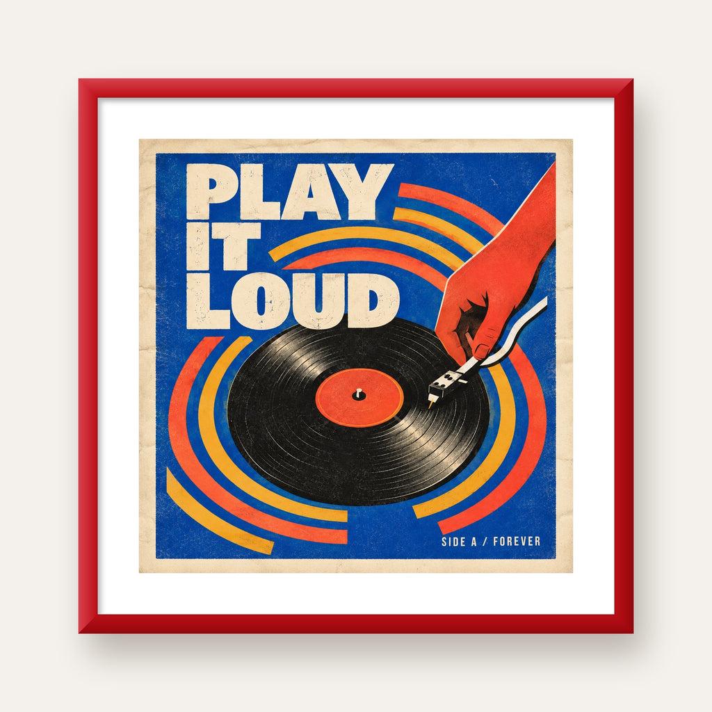 PLAY IT LOUD Retro Vinil Plak & Müzik Temalı Poster — kırmızı çerçeveli paspartulu