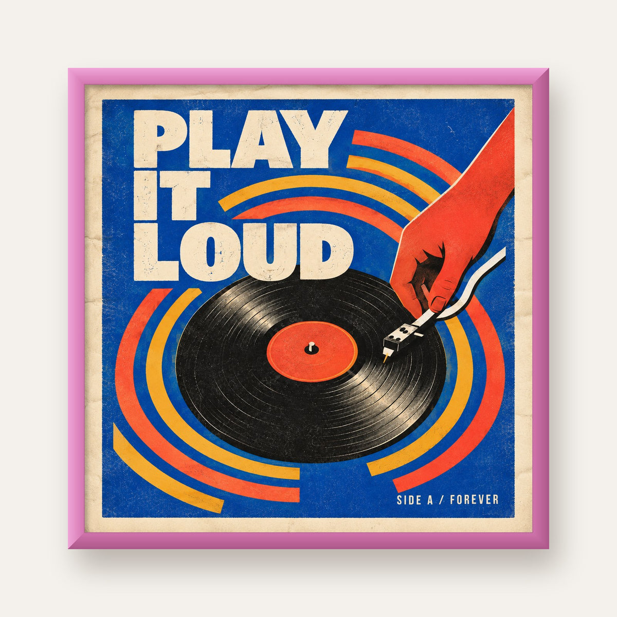 PLAY IT LOUD Retro Vinil Plak & Müzik Temalı Poster — pembe çerçeveli
