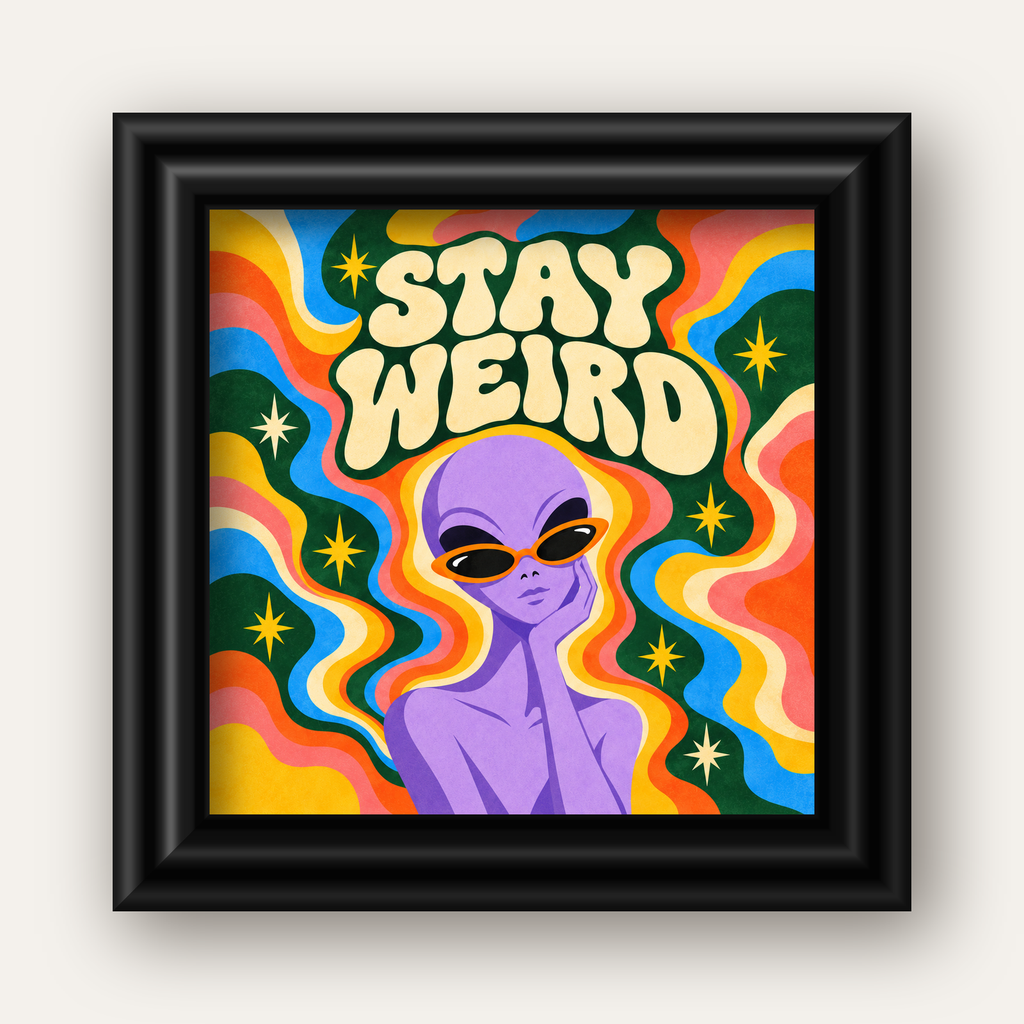 Retro Psikedelik Uzaylı Poster – Stay Weird Dijital Duvar Sanatı — siyah galeri çerçeveli