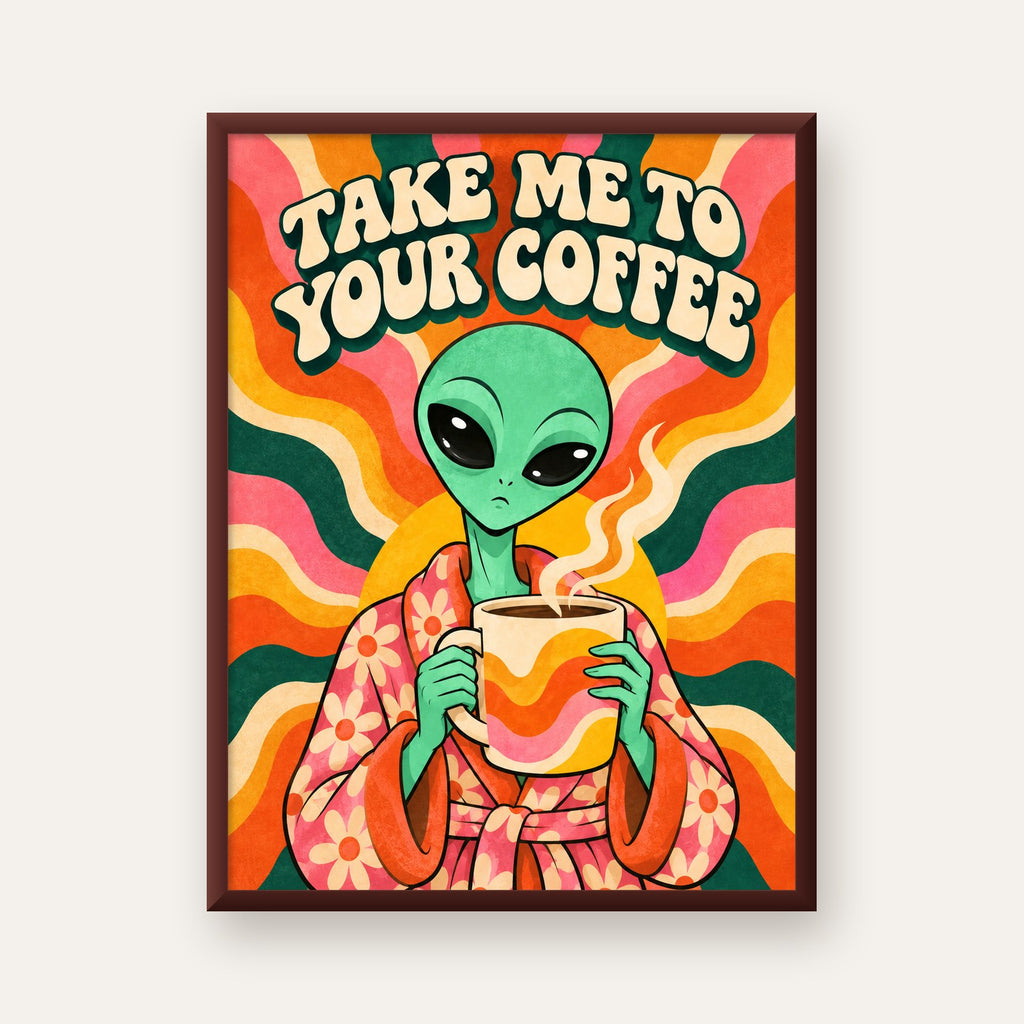 Uzaylı ve Kahve Mizahı: Renkli Retro Poster Dekoru — ceviz çerçeveli