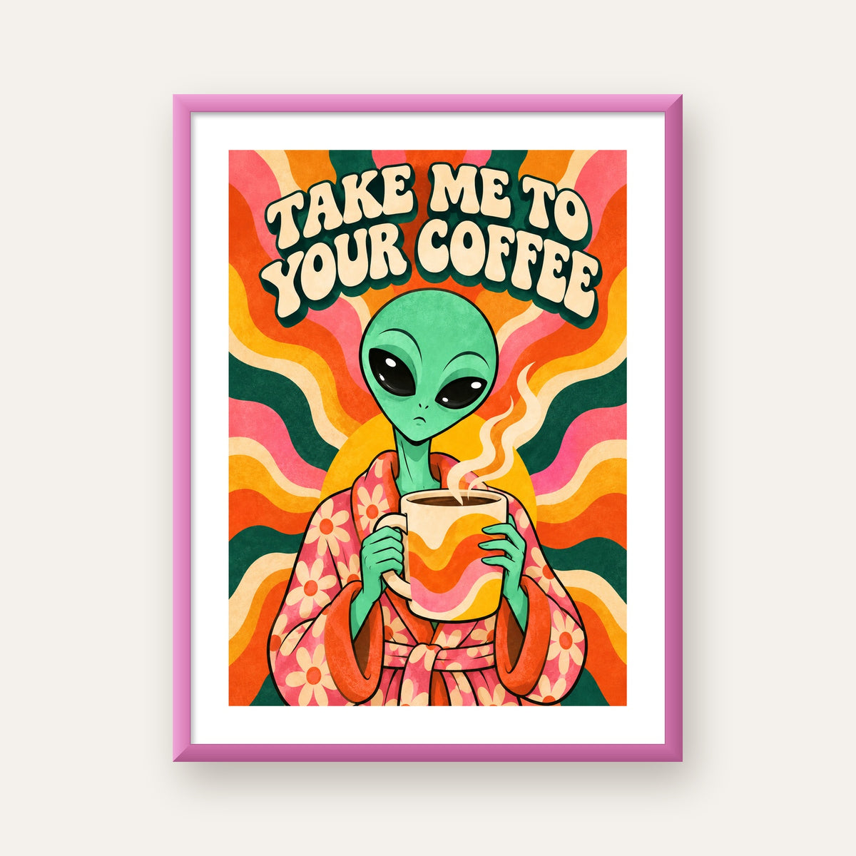 Uzaylı ve Kahve Mizahı: Renkli Retro Poster Dekoru — pembe çerçeveli paspartulu