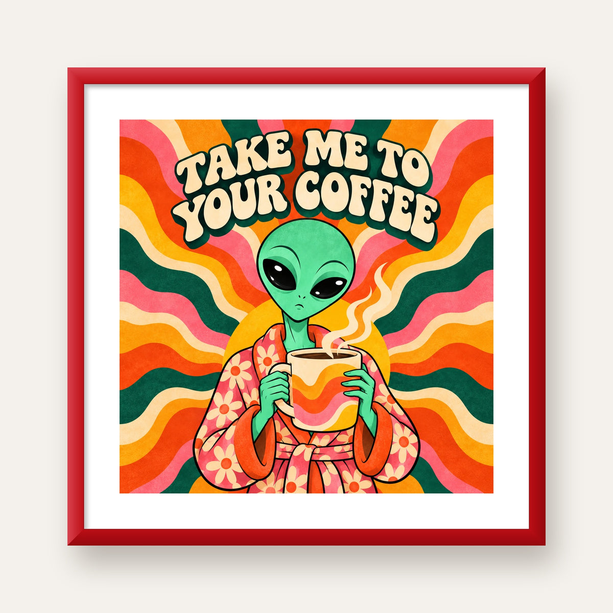 Uzaylı ve Kahve Mizahı: Renkli Retro Poster Dekoru — kırmızı çerçeveli paspartulu