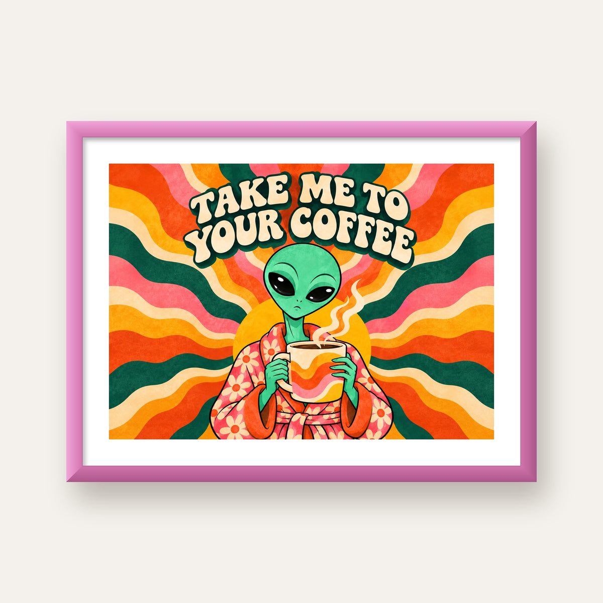 Uzaylı ve Kahve Mizahı: Renkli Retro Poster Dekoru — pembe çerçeveli paspartulu