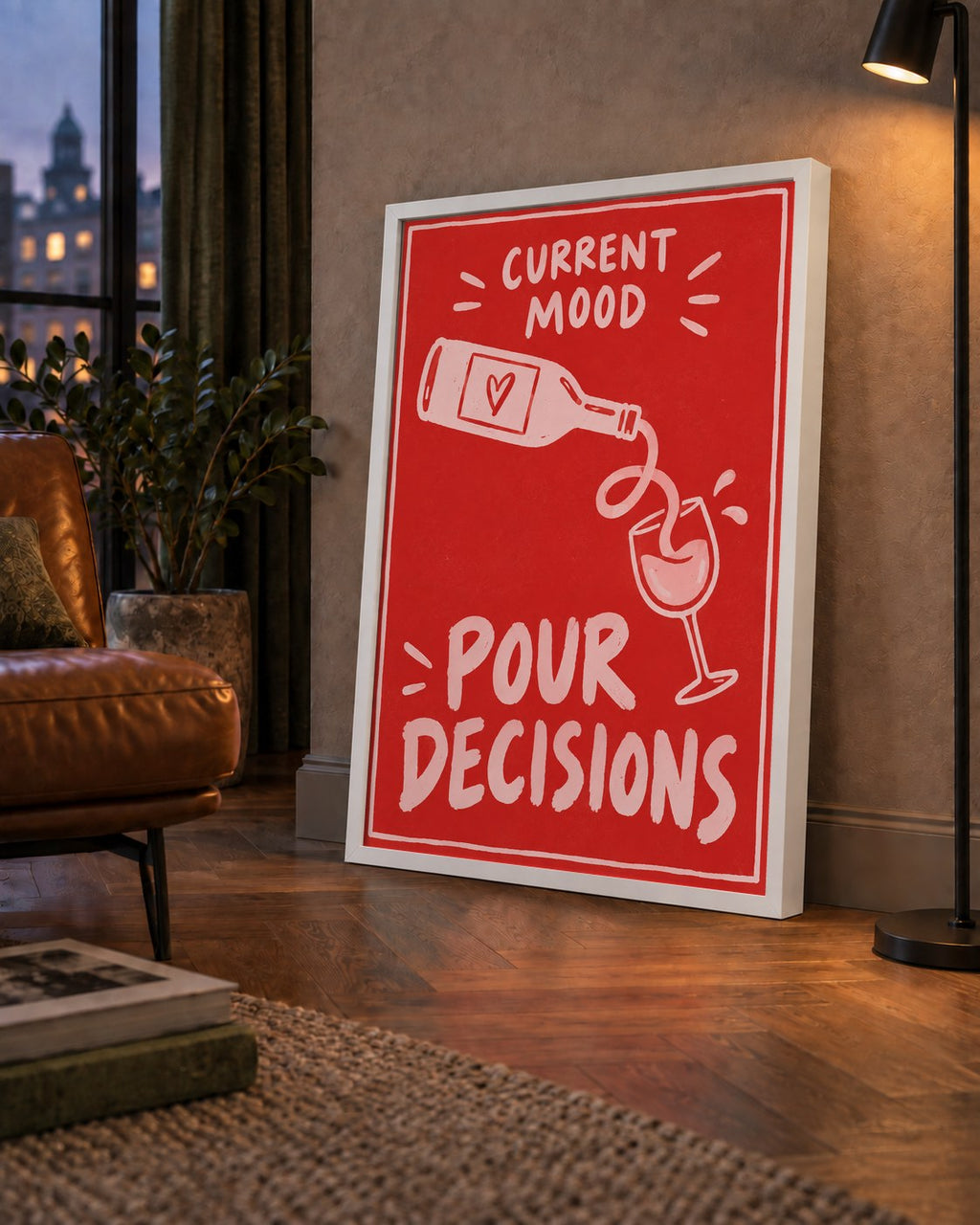 Mizahi Şarap Temalı Poster – Pour Decisions, Current Mood — çerçeveli hâliyle bir ev duvarında