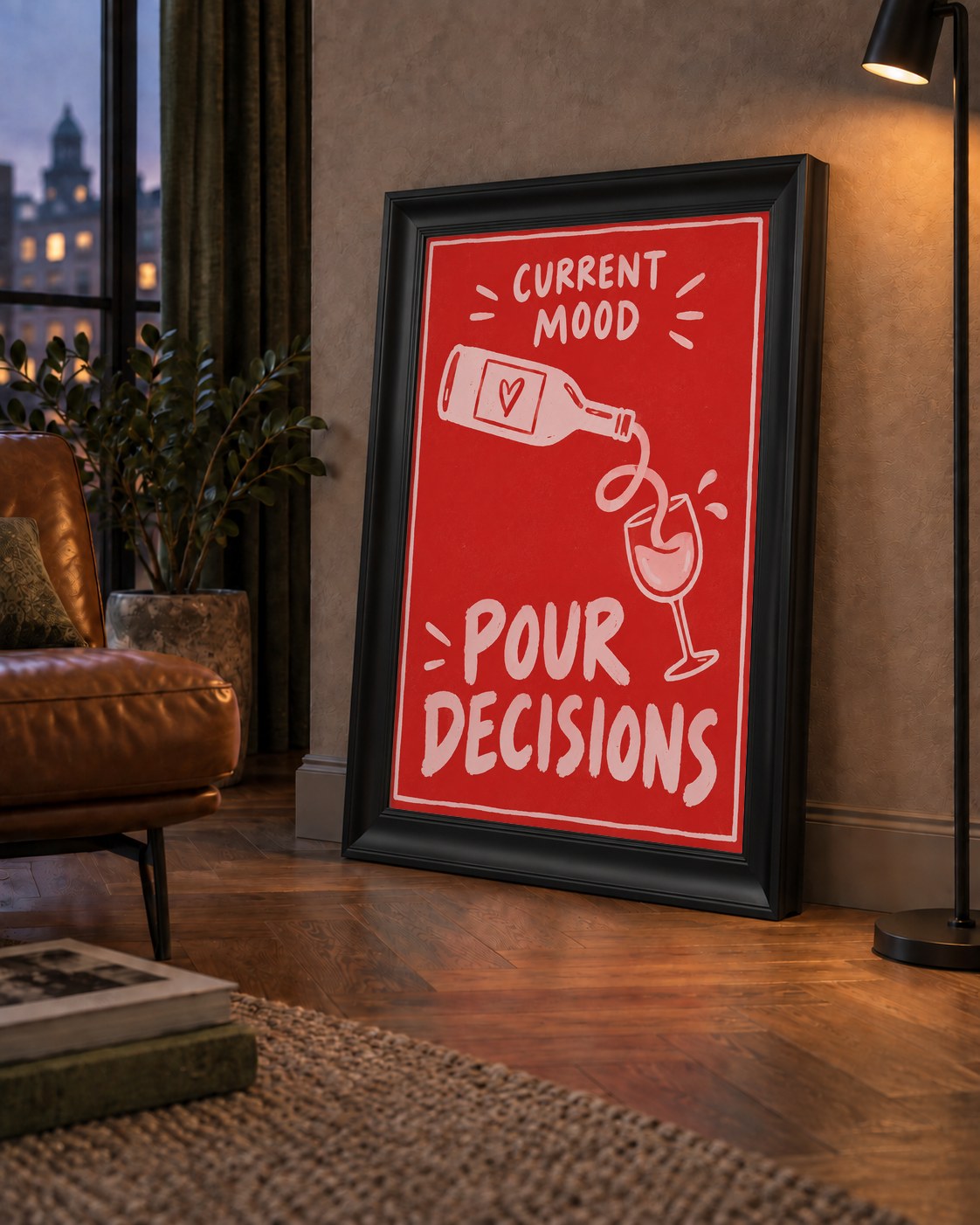 Mizahi Şarap Temalı Poster – Pour Decisions, Current Mood — çerçeveli hâliyle bir ev duvarında