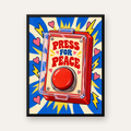 PRESS FOR PEACE: Barış İçin Butona Bas Poster — Dikey baskı, düz siyah çerçeveli duvar posteri