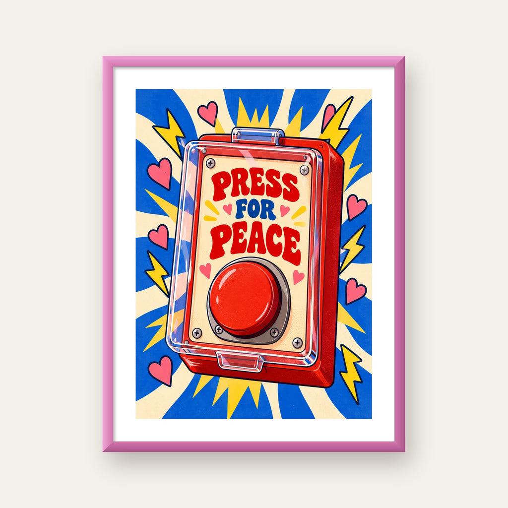 Press for Peace — pembe çerçeveli paspartulu