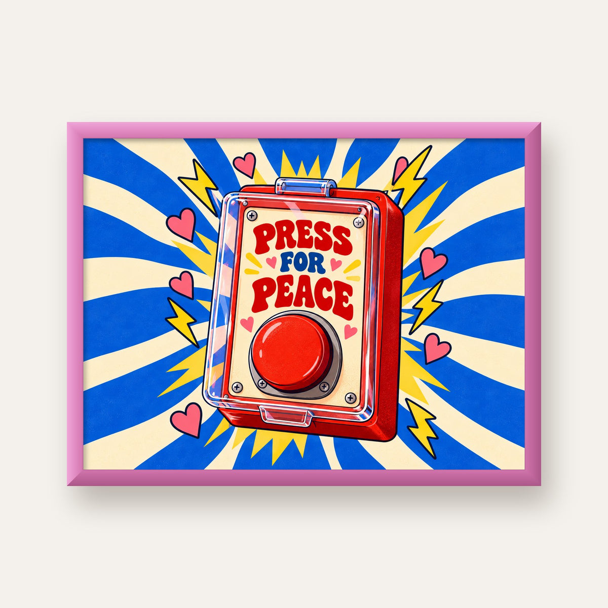 Press for Peace — pembe çerçeveli