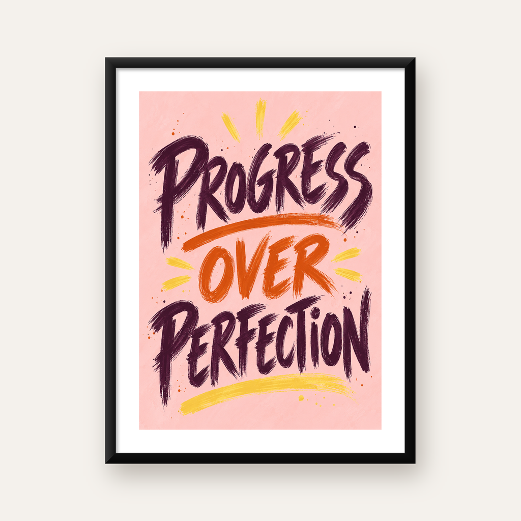 Progress Over Perfection İlham Verici Tipografi Poster — Dikey baskı, beyaz kenar boşluklu