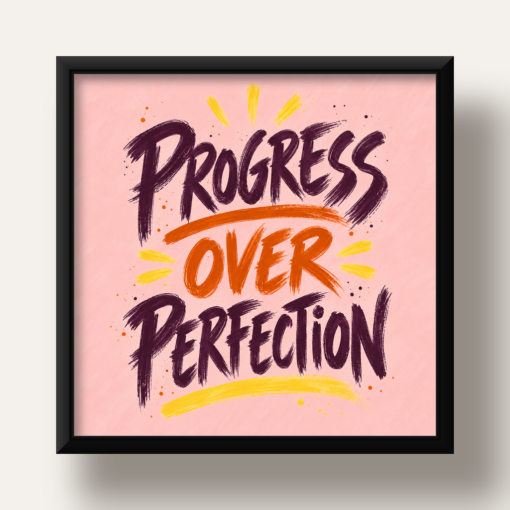 Progress Over Perfection İlham Verici Tipografi Poster — siyah derin çerçeveli