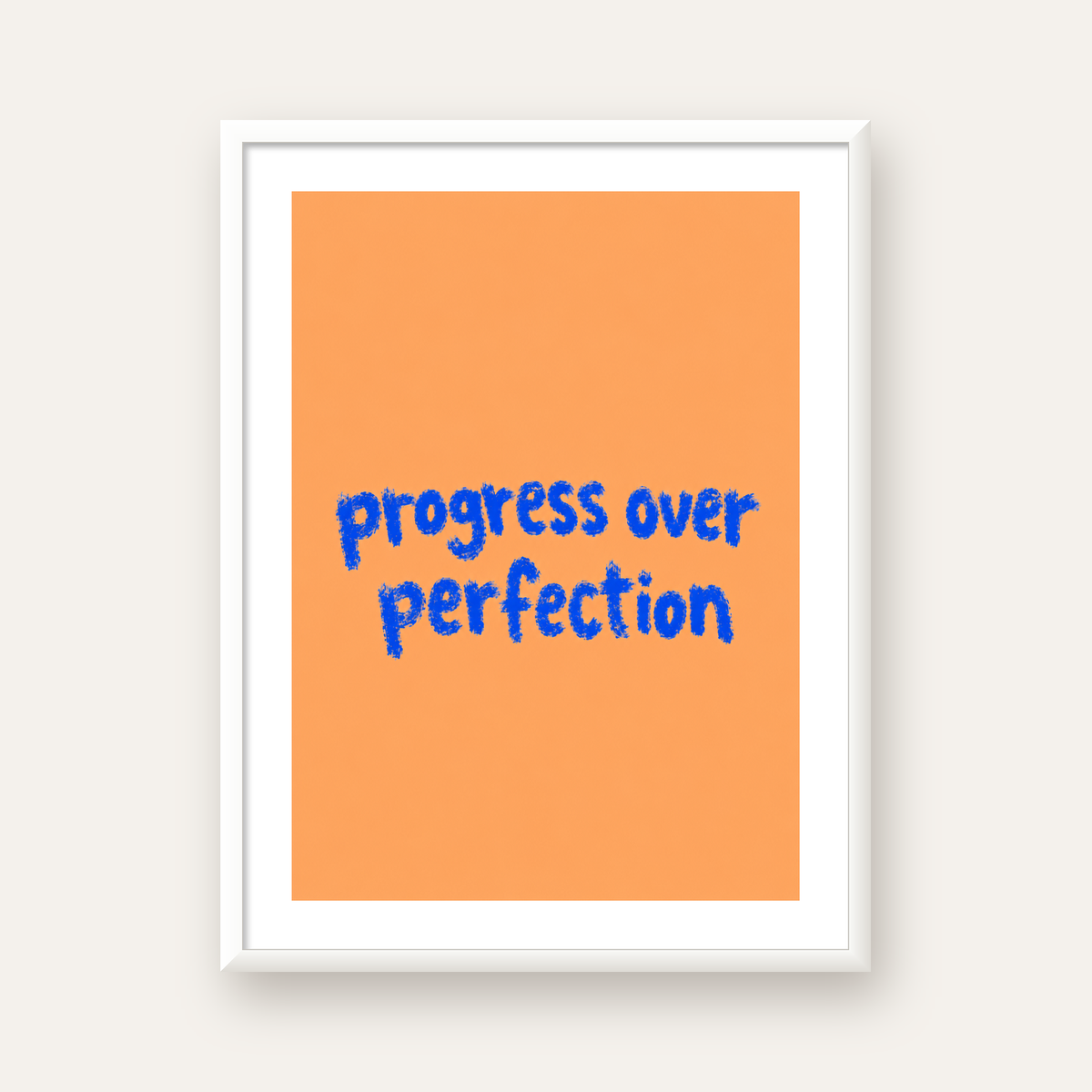 Progress Over Perfection Minimal Turuncu Poster — beyaz çerçeveli dikey poster
