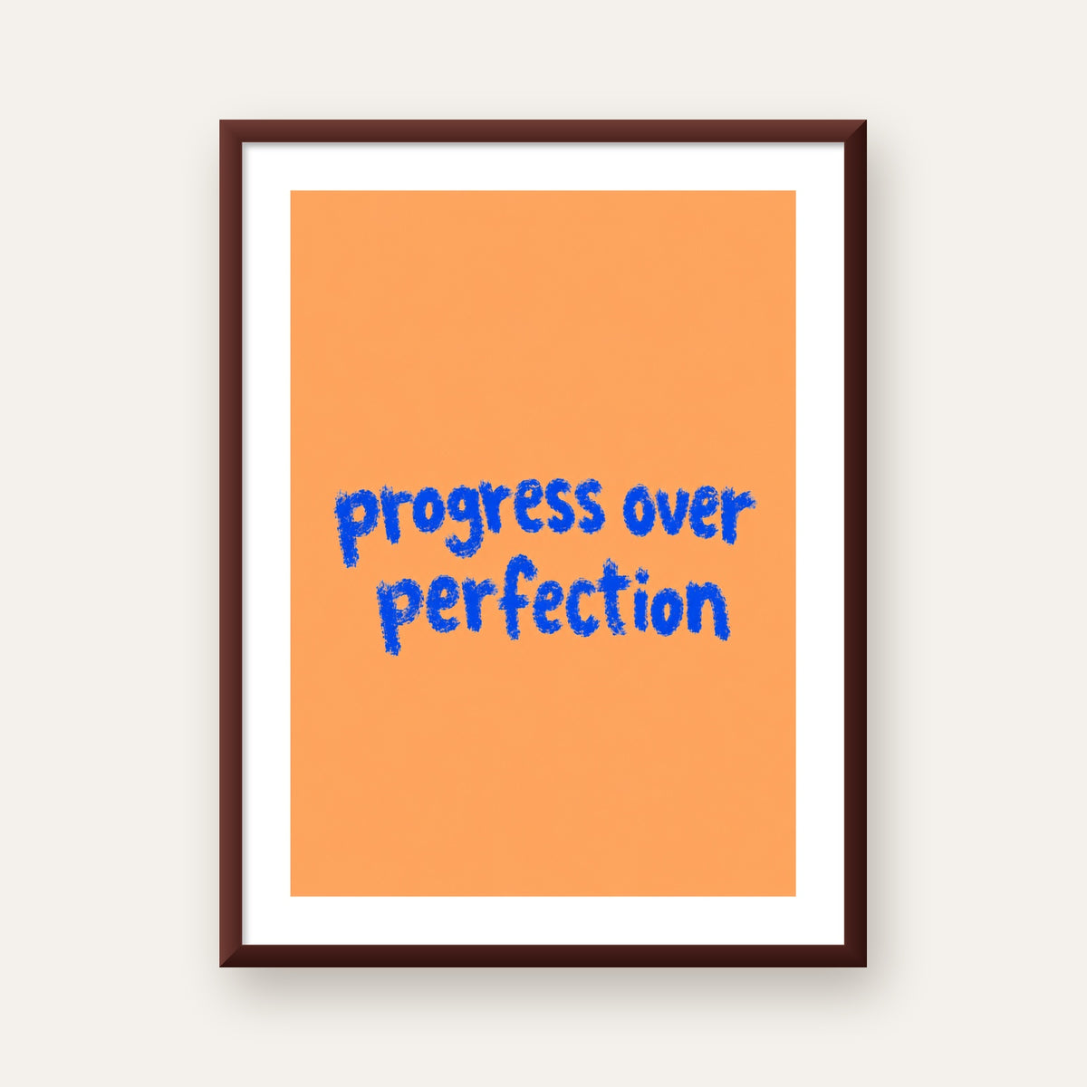 Progress Over Perfection Minimal Turuncu Poster — ceviz çerçeveli paspartulu